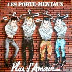 Les Porte-Mentaux : Plus d'Amour